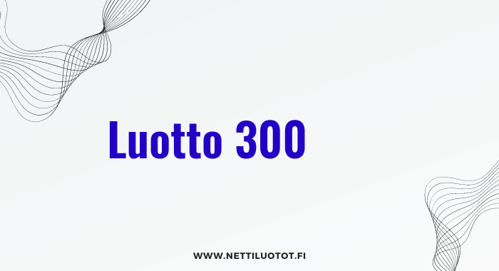 Luotto 300